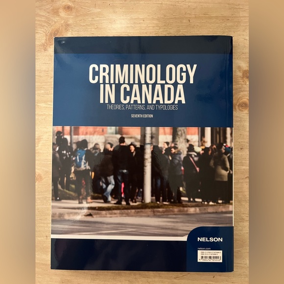Criminology in Canada : Theories, Patterns, and Typologies. 7th edition - Picture 2 of 2